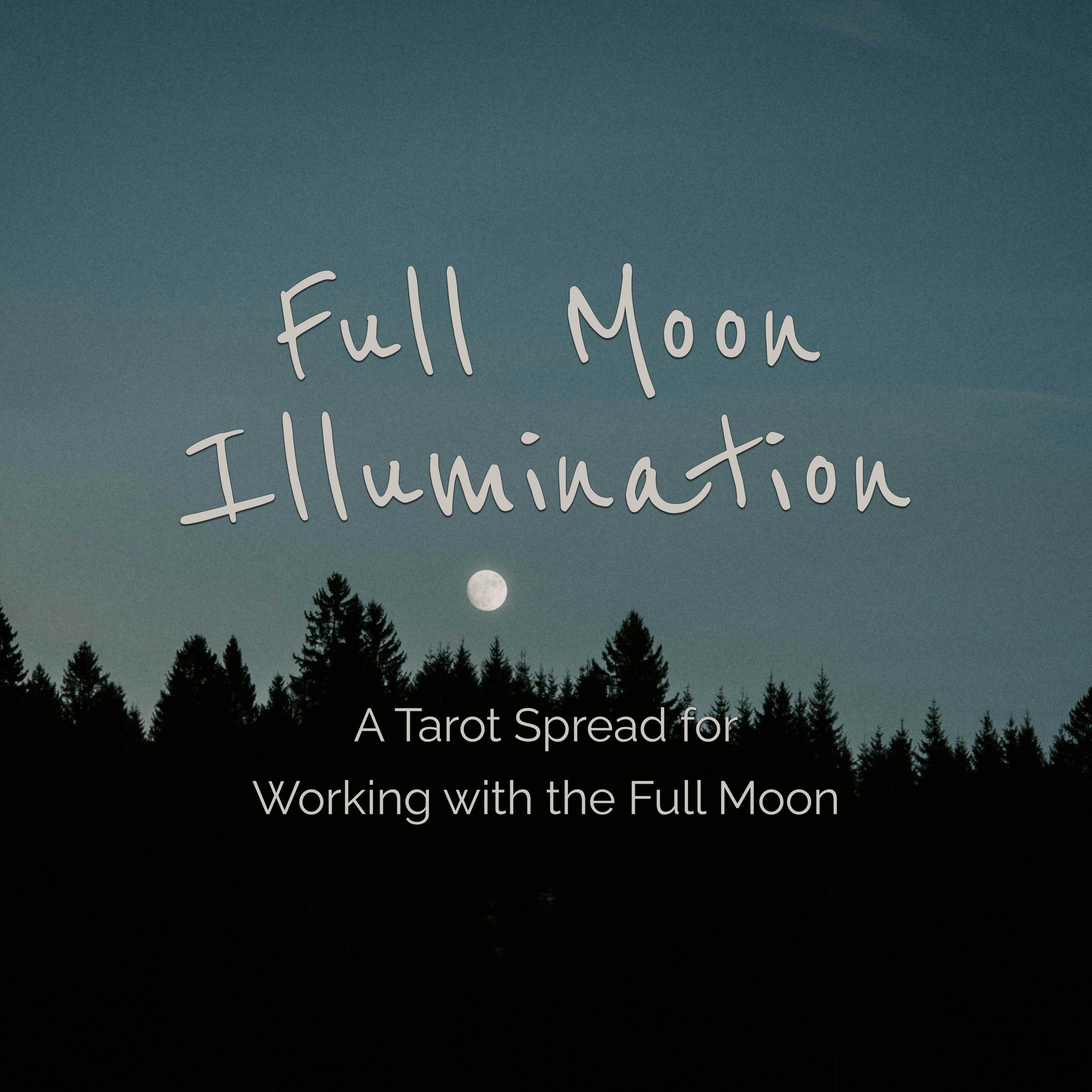 Full Moon Illumination - Working with the Full Moon