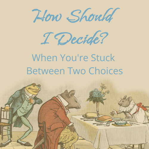 How Should I Decide? Tarot Spread: When You're Stuck Between Two Choices